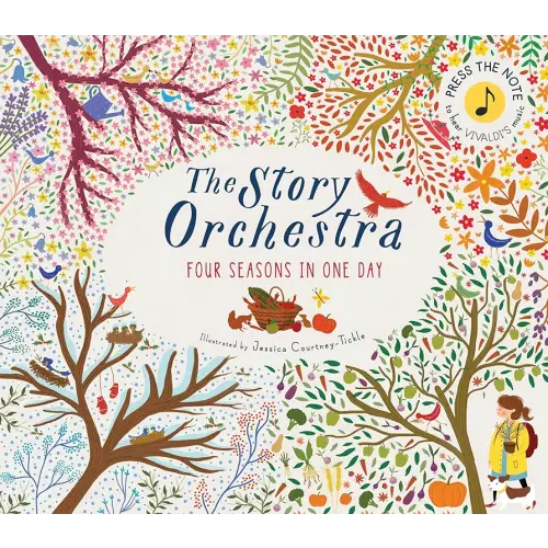 The Story Orchestra: Four Seasons in One Day: Press the note to hear Vivaldi's music (Volume 1)