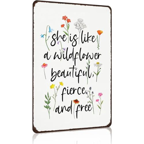 Wildflower Gifts for Women Vintage Wildflower Inspired Sign She Is Like A Wildflower Beautiful Fierce And Free Rustic Tin Sign for Home Bedroom Office She Shed Entryway Decor 8x12 Inch (3168)