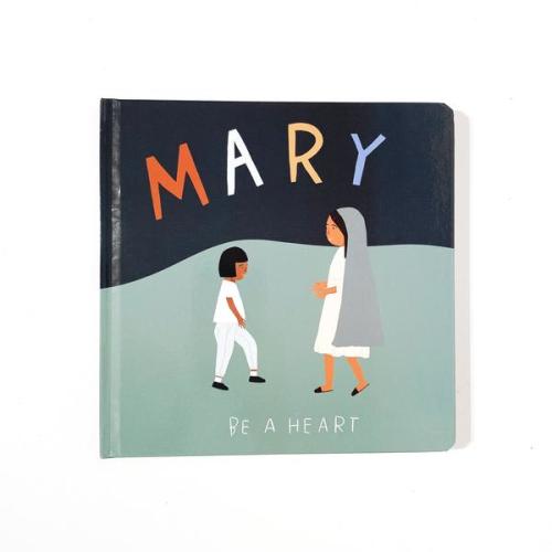 Mary Book - Be A Heart