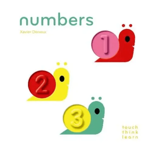 Touchthinklearn: Numbers a book by Xavier Deneux - Bookshop.org US
