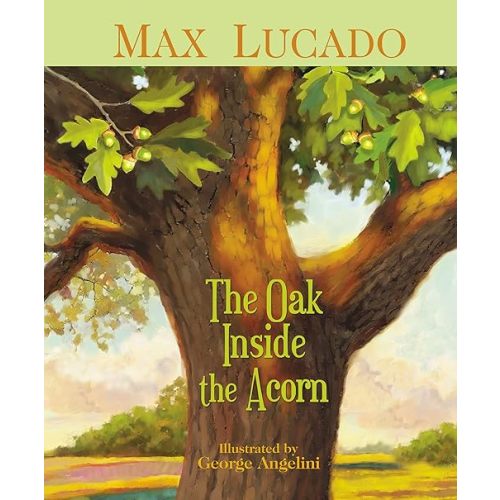 The Oak Inside the Acorn Hardcover – October 29, 2006