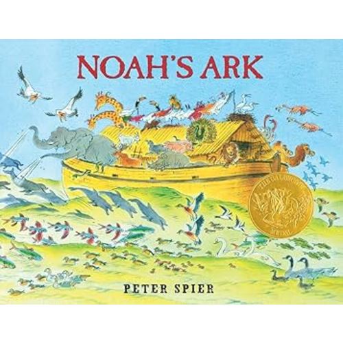 Noah's Ark: (Caldecott Medal Winner)