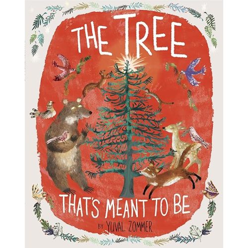 The Tree That's Meant to Be: A Christmas Book for Kids Hardcover – Picture Book, September 24, 2019