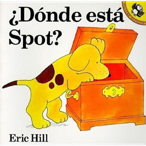 Donde Esta Spot?[SPA-DONDE ESTA SPOT-LIFT FLAP][Spanish Edition][Paperback]: EricHill: Amazon.com: Books