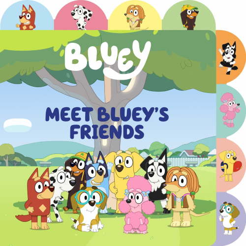 Meet Bluey's Friends: A Tabbed Board Book (Board Book)