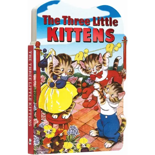The Three Little Kittens Board Book (Children's Die-Cut Board Book)
