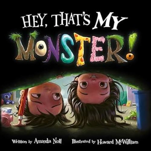 Hey, That's MY Monster! (I Need My Monster)