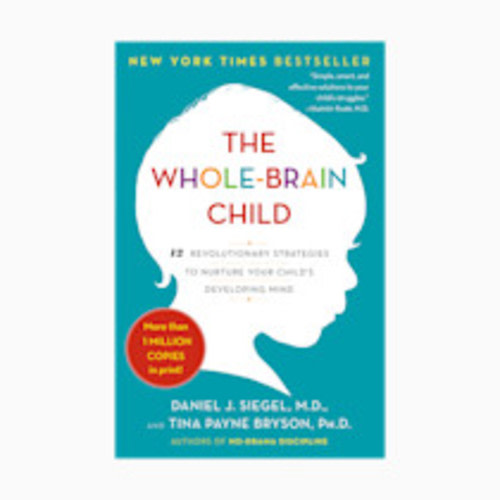 Penguin Random House The Whole-Brain Child: Strategies to Nurture Your Child's Developing Mind