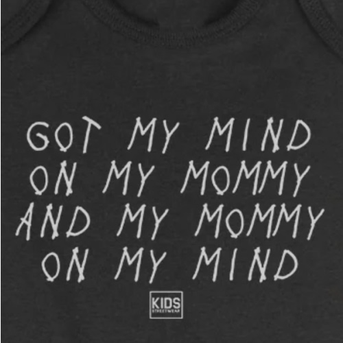 Got My Mind On My Mommy Baby Bodysuit One Piece by Kids Streetwear