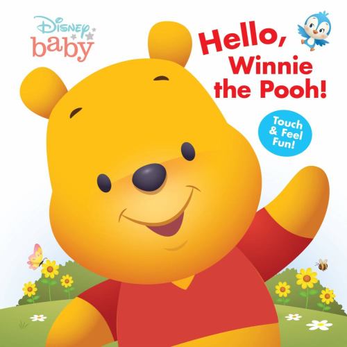 Disney Baby: Hello, Winnie the Pooh! (Board Book)