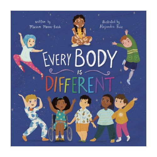 Every Body Is Different - (Celebrate You! All about Our Differences) by Miriam Moore-Keish (Board Book)