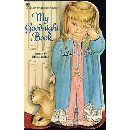 MY GOODNIGHT BOOK by Eloise Wilkin (1981 Board book 9 1/2 x 6 inches, 12 pages. Western Publishing)