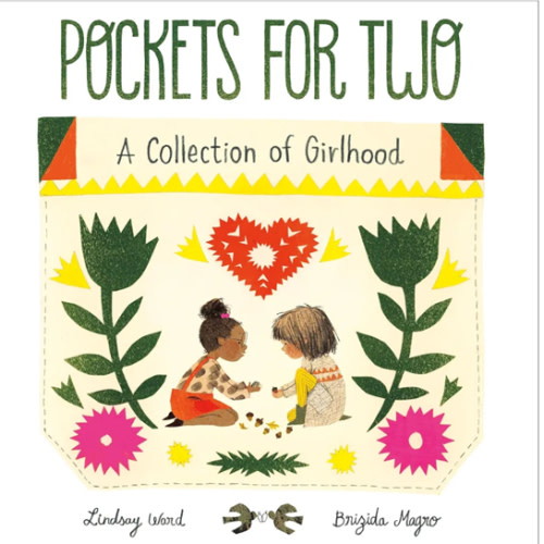Pockets for Two: A Collection of Girlhood