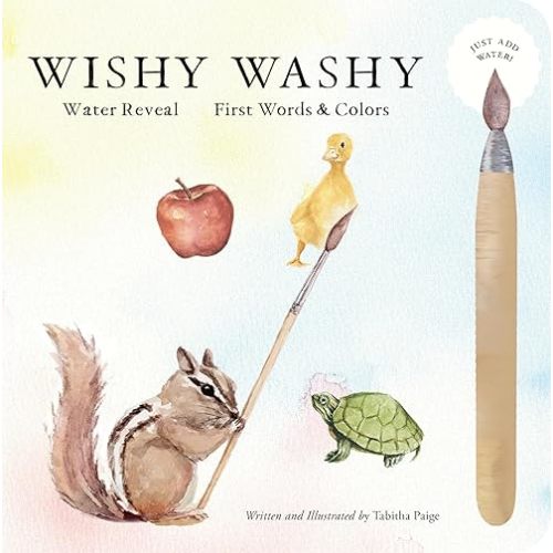 Wishy Washy (Water Reveal Edition): A Reusable Water Reveal Activity Book Teaching First Words and Colors (Our Little Adventures Series) Spiral-bound – November 4, 2025