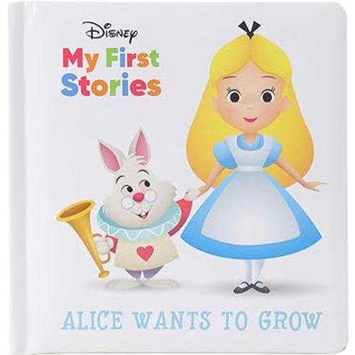 Disney My First Stories - Alice Wants to Grow - Alice in Wonderland - PI Kids