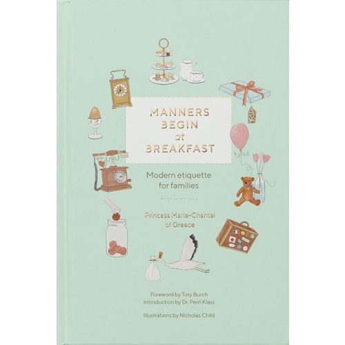Manners Begin at Breakfast: Modern Etiquette for Families Revised and Updated Edition Hardcover – September 17, 2024