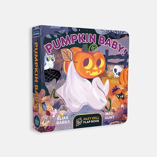 Pumpkin Baby!: A Hazy Dell Flap Book