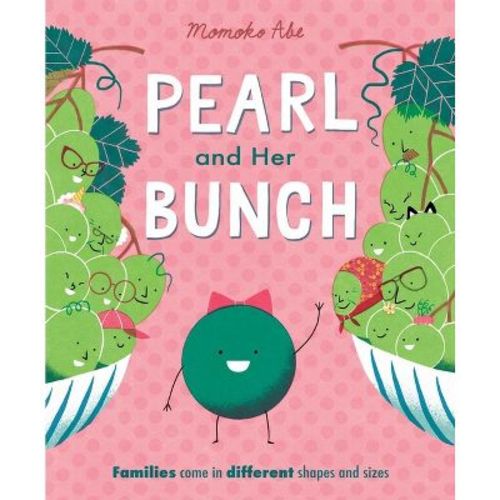 Pearl And Her Bunch - By Momoko Abe (hardcover)