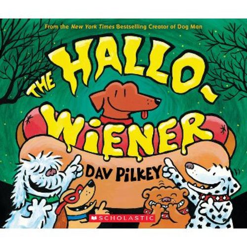 The Hallo-Wiener - by Dav Pilkey (Board Book)