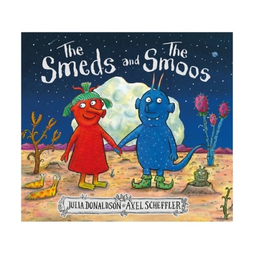 The Smeds and The Smoos by Julia Donaldson and Alex Scheffler - Book