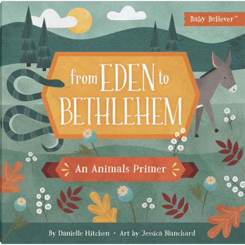 From Eden to Bethlehem | Harvest House Publishers