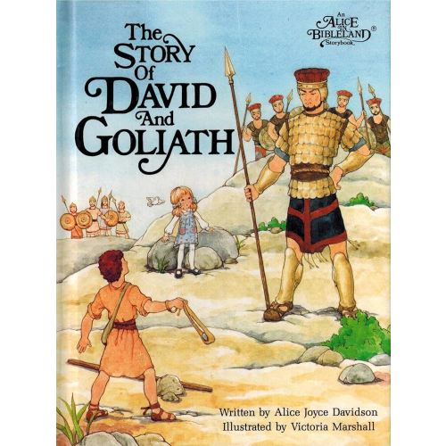 The Story of David and Goliath (Alice in Bibleland Storybook)