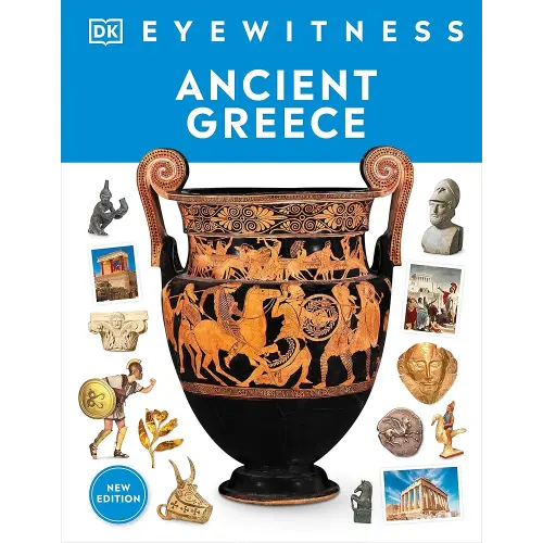 Eyewitness Ancient Greece (DK Eyewitness)