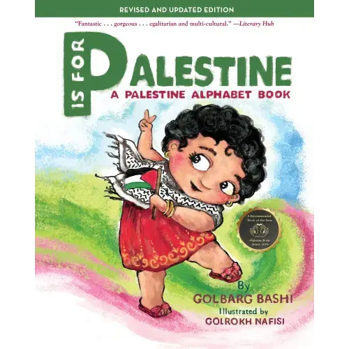 P Is for Palestine a book by Golbarg Bashi and Golrokh Nafisi - Bookshop.org US