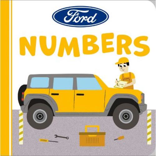 Ford: Numbers - By Gabriella Degennaro (board Book)