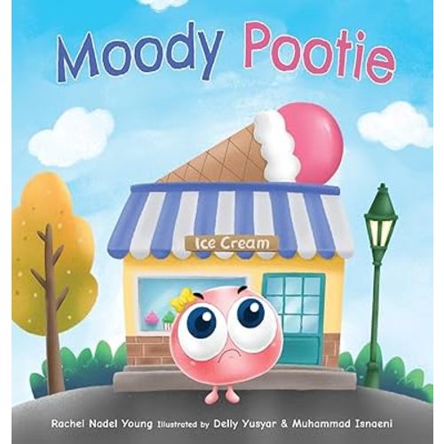 Moody Pootie: Understanding and Managing Big Feelings (Pootie's Little Life Lessons)
