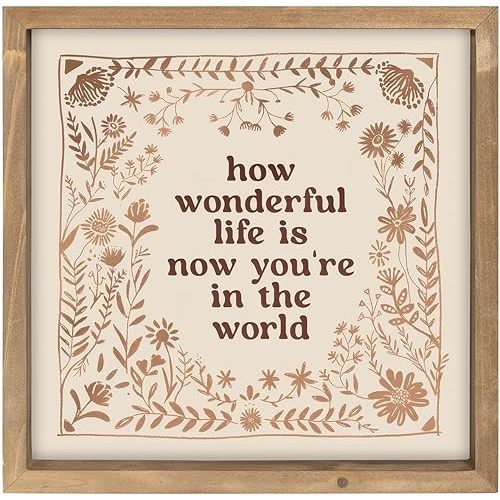 pechpell 11.8 Inch How Wonderful Life Is Now You'Re In The World Sign, Wooden Nursery Wall Art Inspirational Signs, Rustic Floral Decor Table Shelf Childrens Room Decorations for Home