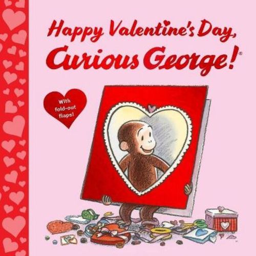 Happy Valentine's Day, Curious George! - By H A Rey (hardcover)