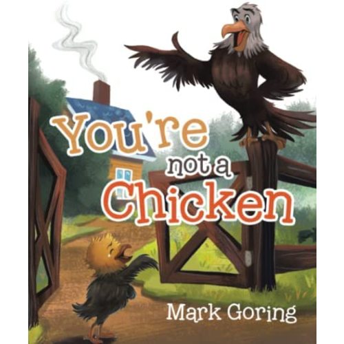 You're not a Chicken