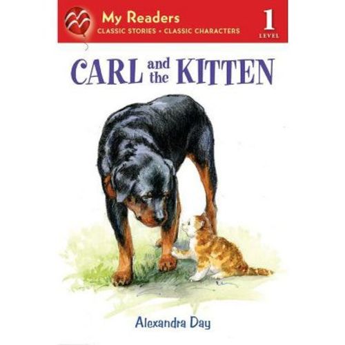 Carl And The Kitten - (my Readers) By Alexandra Day (paperback)