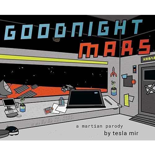 Goodnight Mars: A Sci-Fi STEM Parody Hardcover – December 8, 2018