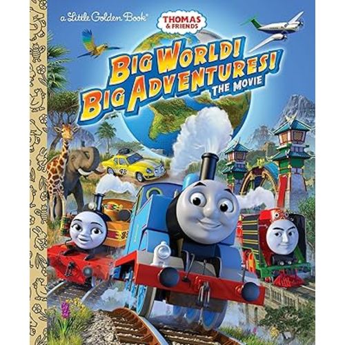 Big World! Big Adventures! The Movie (Thomas & Friends) (Little Golden Book)