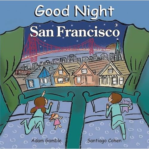Good Night San Francisco (Good Night Our World)