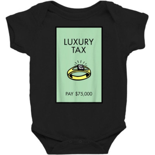 Monopoly Luxury Tax Pay 75,000 T Shirt Baby Bodysuit By Harmanyuan - Artistshot