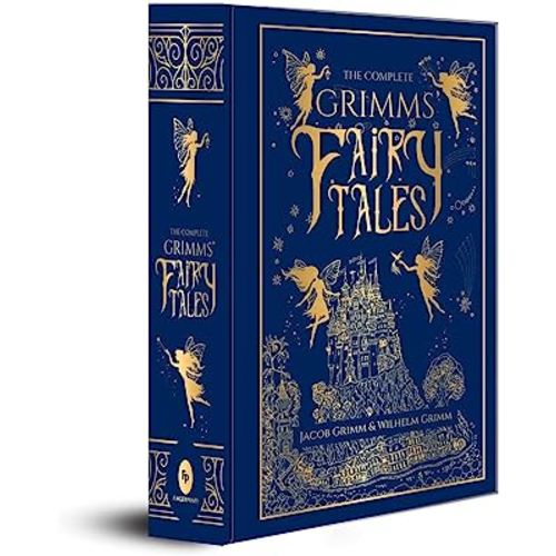 The Complete Grimms' Fairy Tales (Complete Grimms' Fairy Tales; Fingerprint! Classics)