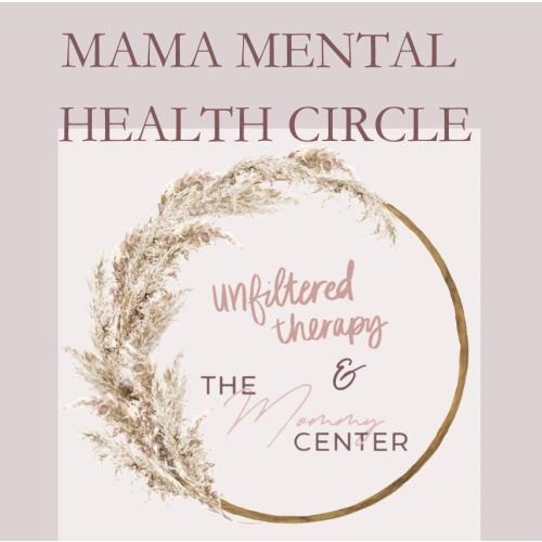 Mama Mental Health Circle