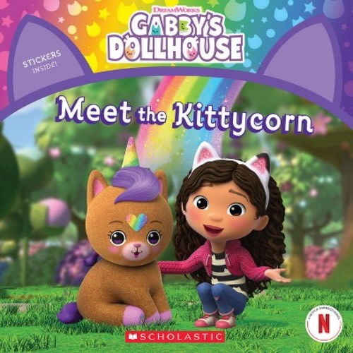 Meet the Kittycorn (Gabby's Dollhouse Storybook) - by Gabhi Martins (Paperback)