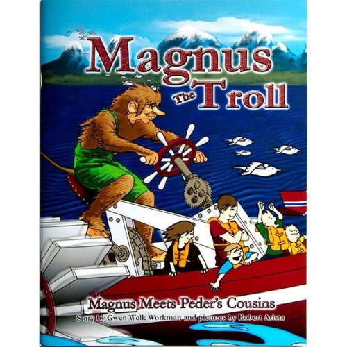 Magnus Meets Peder's Cousins, by Gwen Welk Workman | The Wooden Spoon