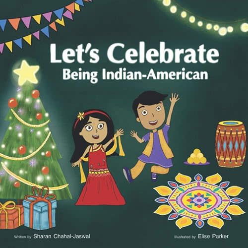 Let's Celebrate Being Indian-American Paperback – February 18, 2021