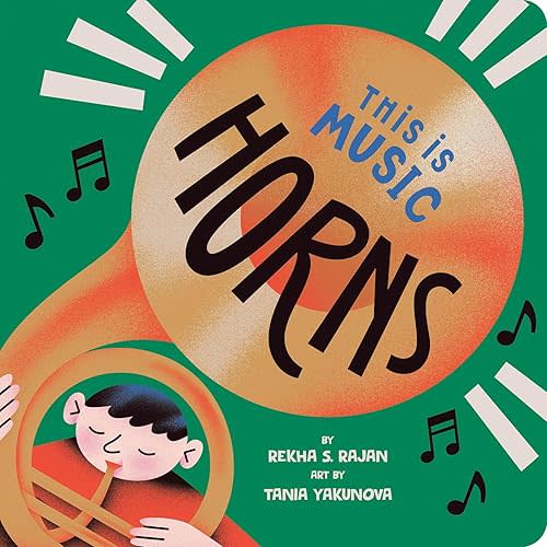 This Is Music: Horns Board book – August 30, 2022