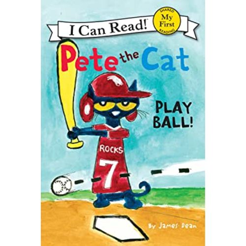 Pete the Cat: Play Ball! (My First I Can Read)
