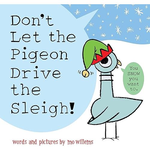 Don't Let the Pigeon Drive the Sleigh! Hardcover – Picture Book, September 5, 2023