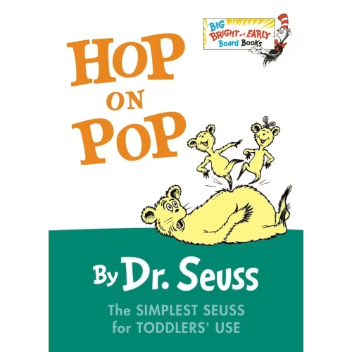 Hop On Pop: The Simplest Seuss For Youngest Use Book By Dr Dr Seuss, (Picture Book) | Indigo