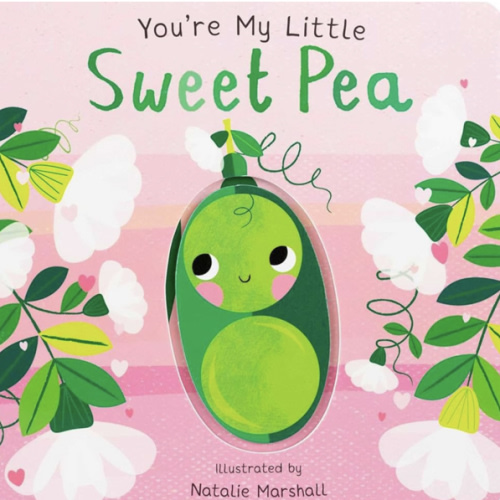 You're My Little Sweet Pea