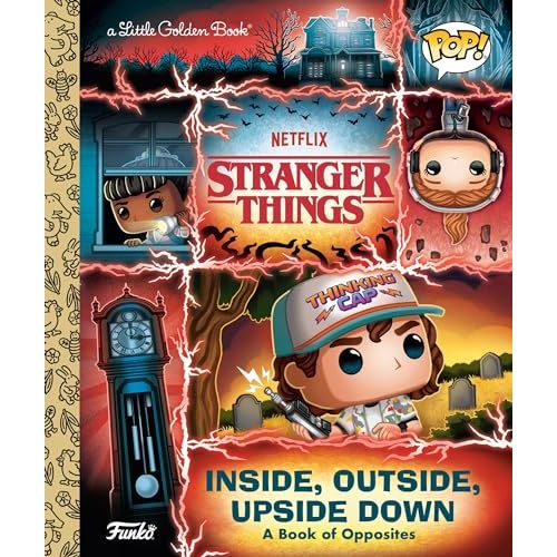 Stranger Things: Inside, Outside, Upside Down (Funko Pop!) (Little Golden Book)