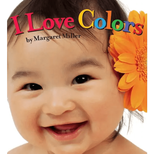 I Love Colors (Look Baby! Books)